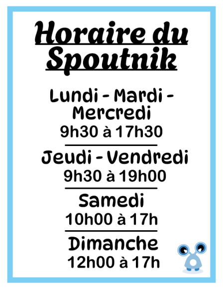 Nouvel horaire du Spoutnik !