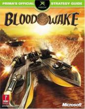 BLOOD WAKE - PRIMA'S STRATEGY GUIDE FOR XBOX