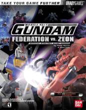 MOBILE SUIT GUNDAM FEDERATION VS. ZEON - BRADYGAMES GUIDE