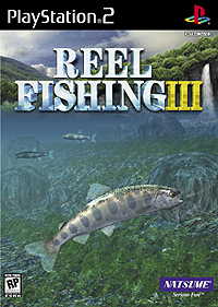 REEL FISHING III