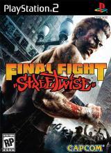 FINAL FIGHT STREETWISE PS2