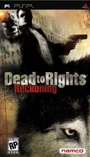 DEAD TO RIGHTS RECKONING