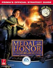 MEDAL OF HONOR : UNDERGROUND - PRIMA'S STRATEGY GUIDE