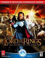 THE LORD OF THE RINGS : THE RETURN OF THE KING - PRIMA'S STRATEGY GUIDE