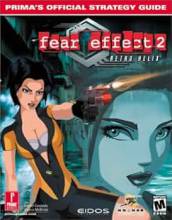 FEAR EFFECT 2 : RETRO HELIX - PRIMA'S STRATEGY GUIDE