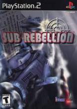 SUB REBELLION PS2