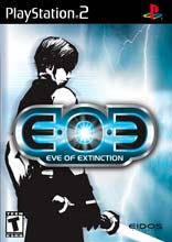 EOE : EVE OF EXTINCTION