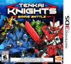 TENKAI KNIGHTS BRAVE BATTLE