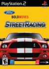 FORD BOLD MOVES STREET RACING PS2