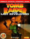 TOMB RAIDER : THE LAST REVELATION - PRIMA'S STRATEGY GUIDE