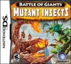 BATTLE OF GIANTS: MUTANT INSECTS DS